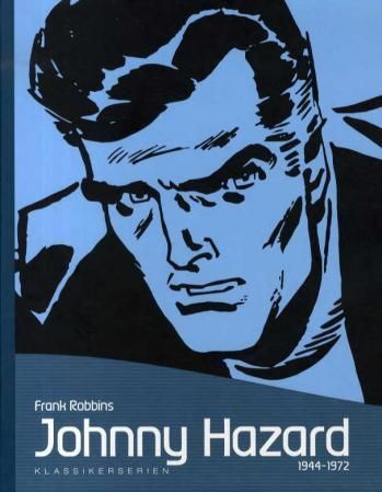 Johnny Hazard : 1944-1972