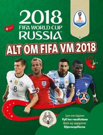 2018 FIFA World Cup Russia : alt om FIFA VM 2018