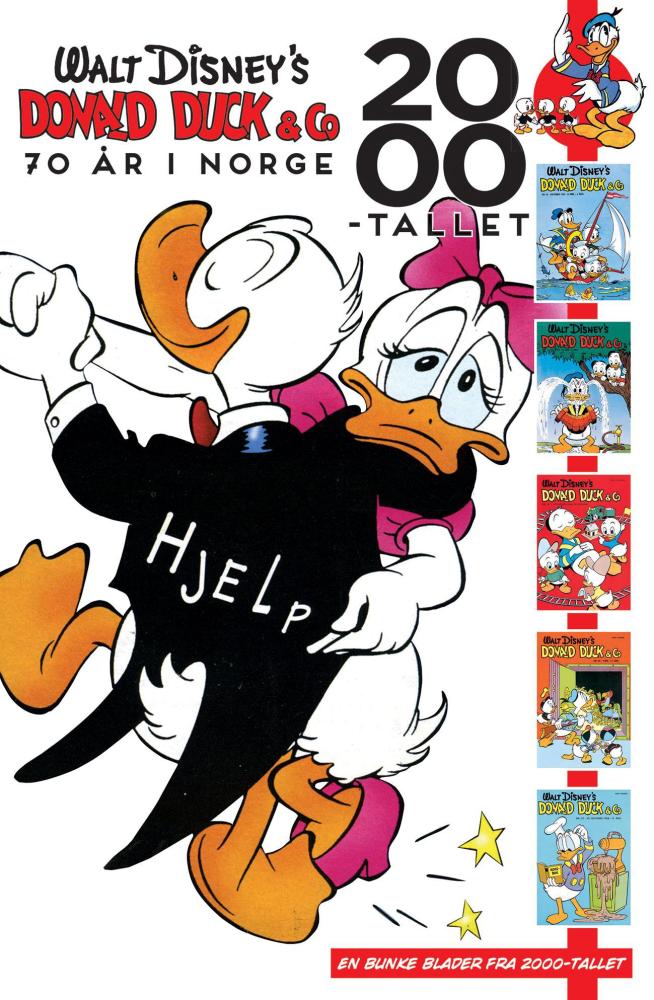 Donald Duck & co : 70 år i Norge : 2000-tallet