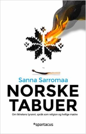 Norske tabuer : om likhetens tyranni, språk som religion og hellige mødre