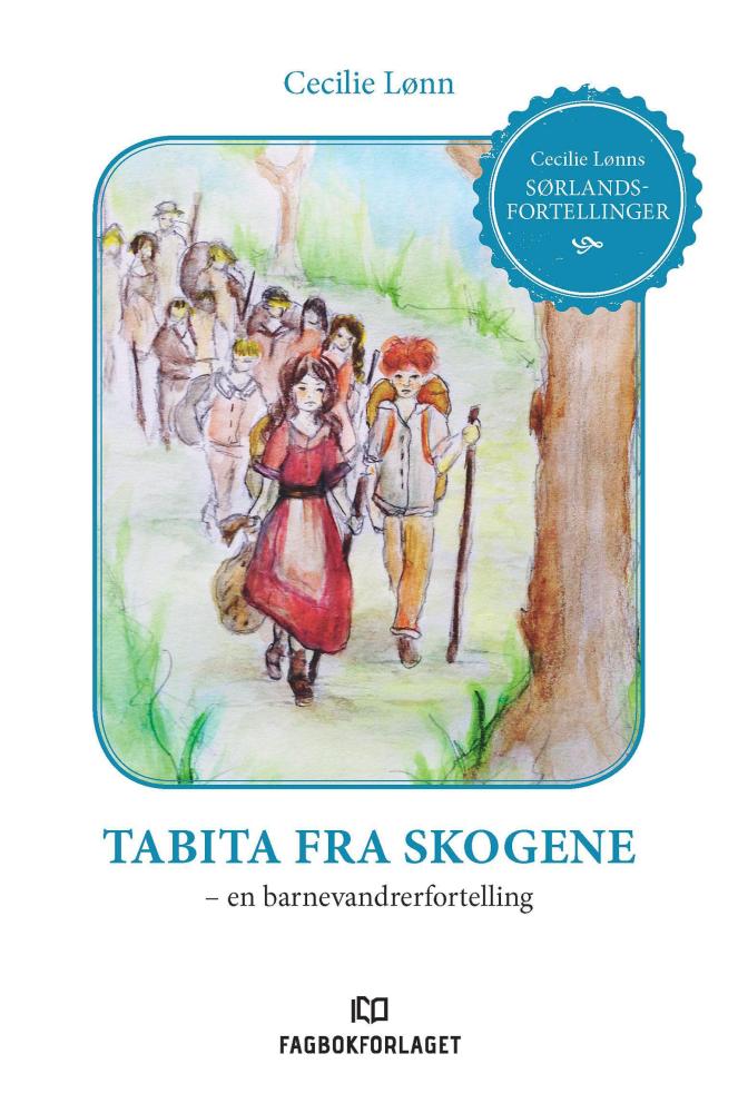 Tabita fra skogene : en barnevandrerfortelling