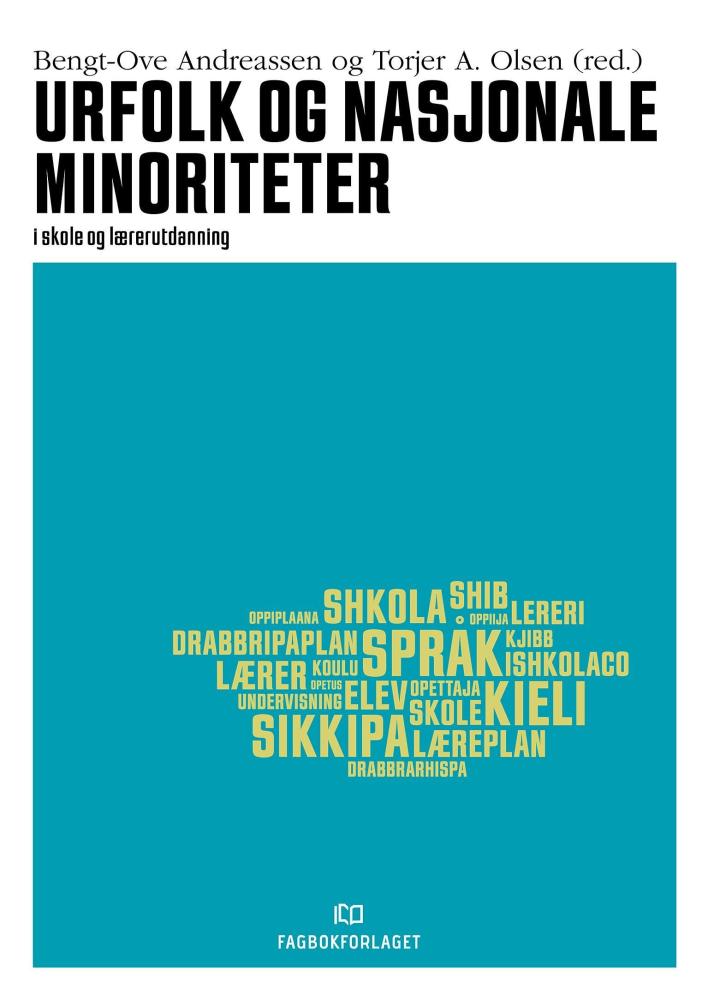 Urfolk og nasjonale minoriteter : i skole og lærerutdanning