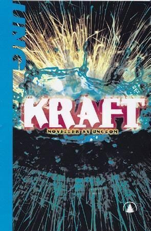 Kraft : 35 noveller av ungdom