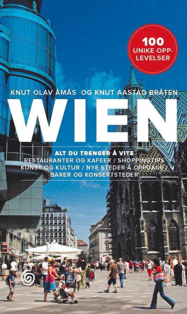 Wien : 100 unike opplevelser