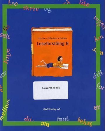 Leseforståing B : læraren si bok