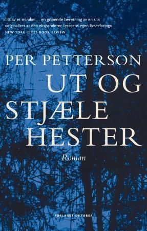 Ut og stjæle hester : roman