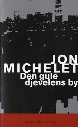 Den gule djevelens by : roman