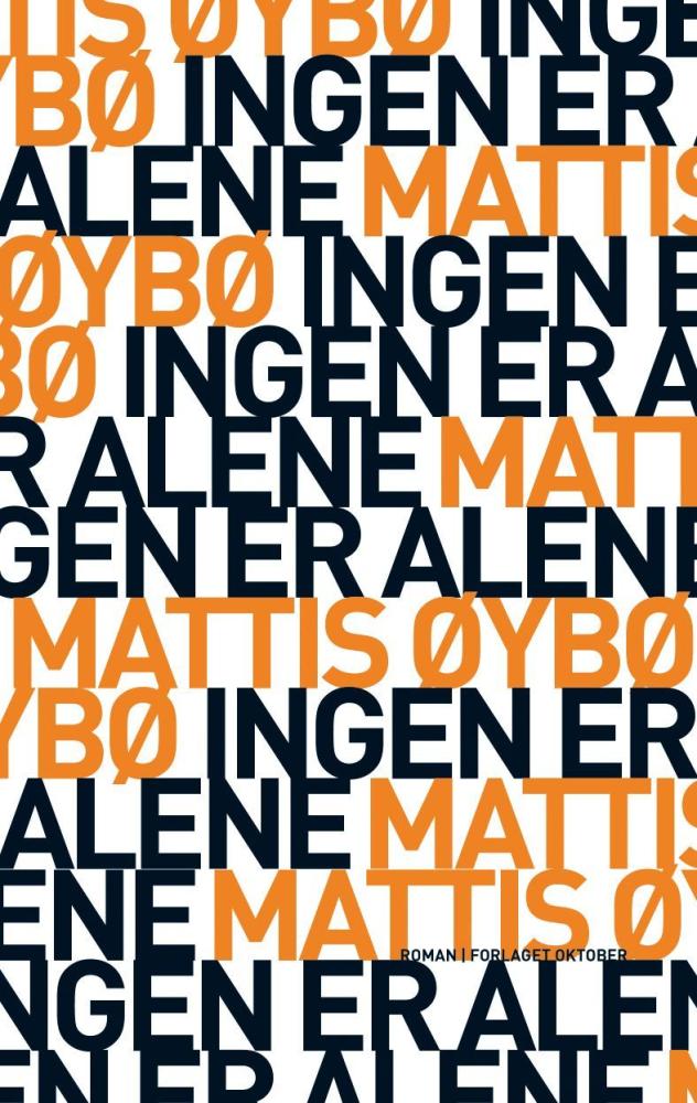 Ingen er alene : roman