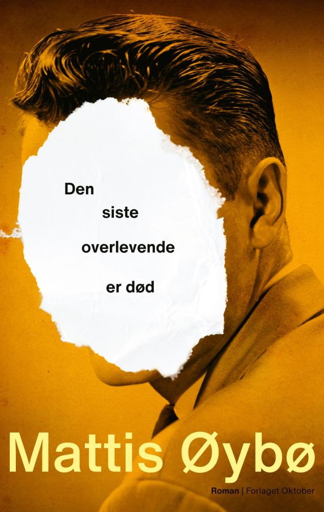 Den siste overlevende er død : roman