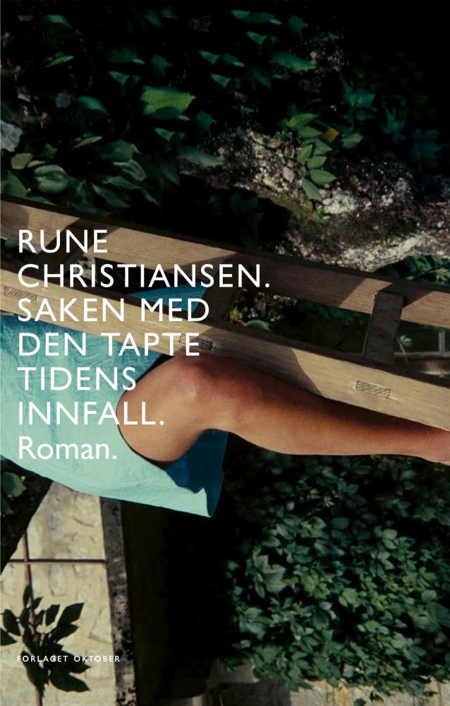 Saken med den tapte tidens innfall : roman