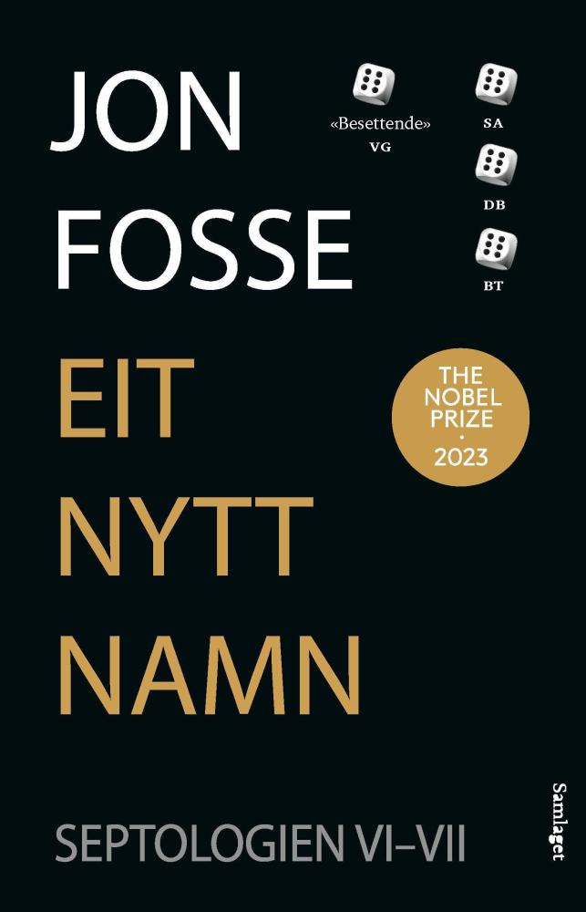 Septologien : roman (VI-VII) : Eit nytt namn
