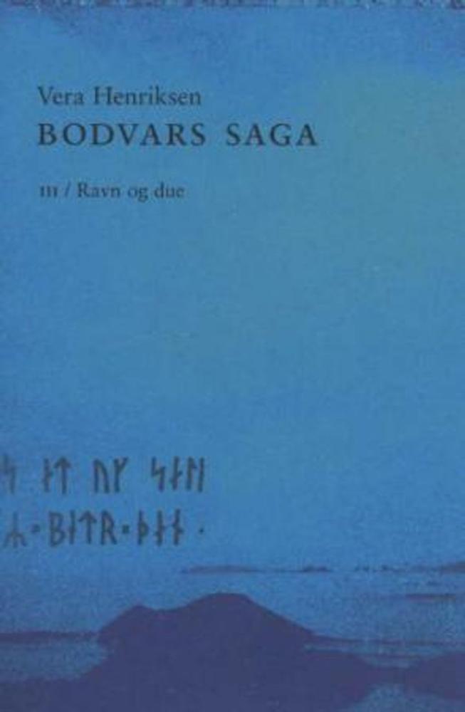 Ravn og due : Bodvars saga