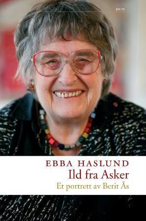 Ild fra Asker : et portrett av Berit Ås