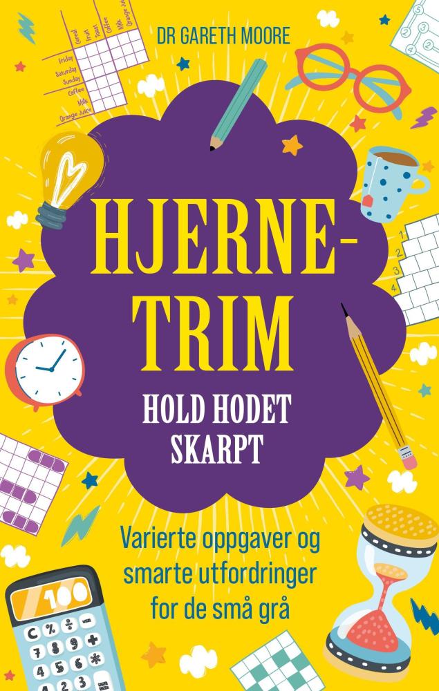 Hjernetrim : hold hodet skarpt