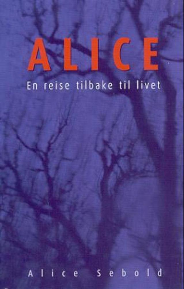 Alice : en reise tilbake til livet