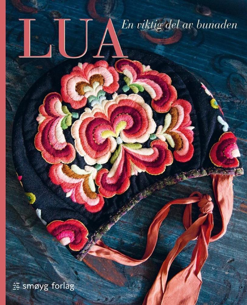 Lua : en viktig del av bunaden : magasinet Bunads temabok for 2019