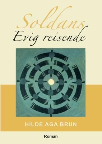 Soldans, evig reisende : roman