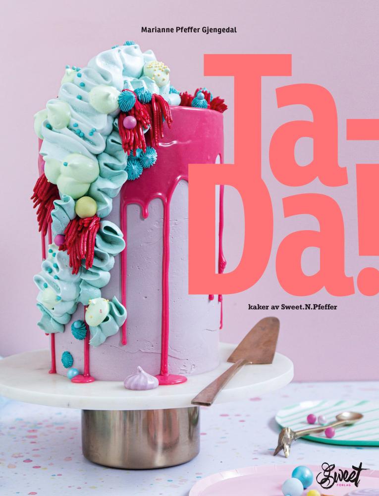 Ta-da! : kaker av Sweet.N.Pfeffer