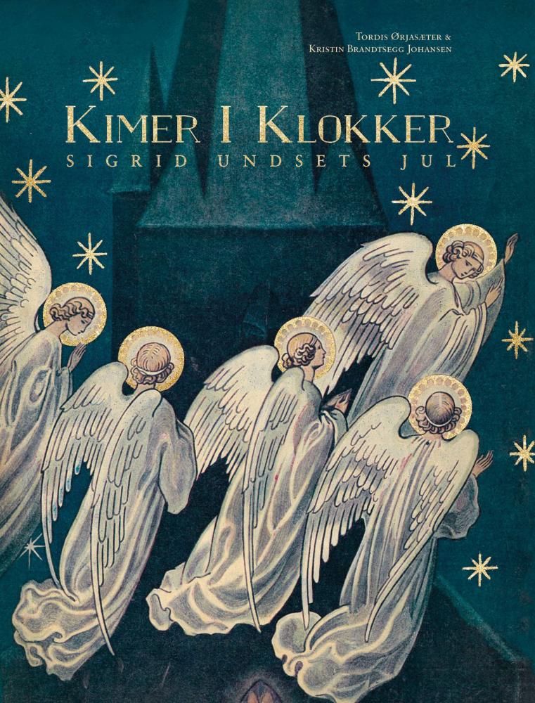 Kimer I klokker : Sigrid Undsets jul