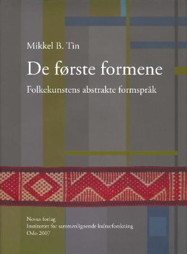 De første formene : folkekunstens abstrakte formspråk