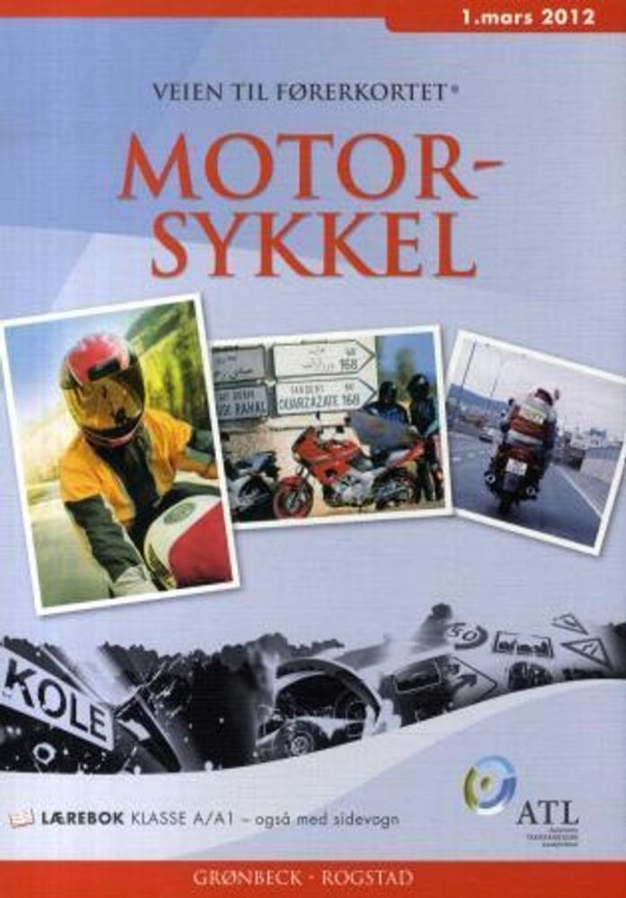 Veien til førerkortet : motorsykkel : lærebok