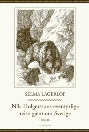 Nils Holgerssons eventyrlige reise gjennom Sverige (Bok 2)