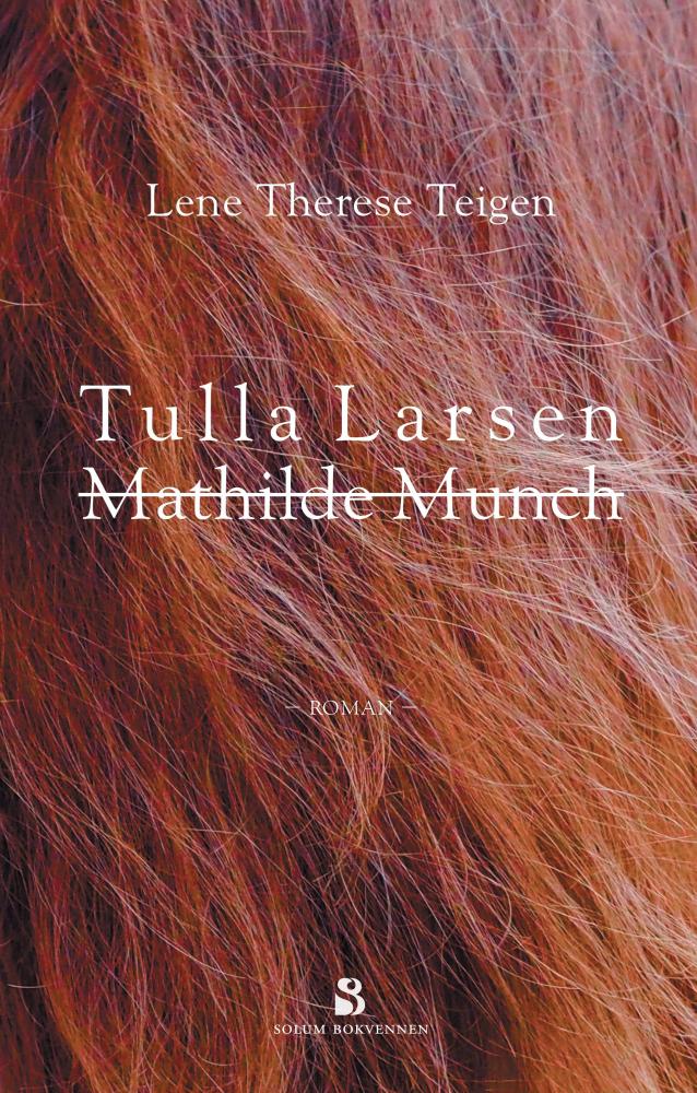 Tulla Larsen : roman