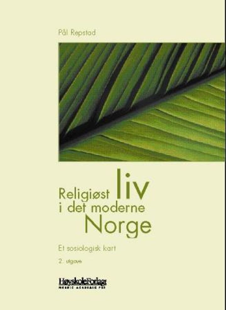 Religiøst liv i det moderne Norge : et sosiologisk kart