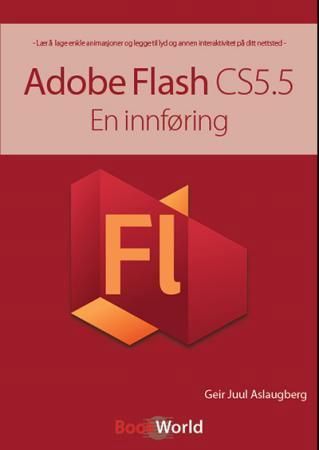 Adobe Flash CS5.5 : en innføring