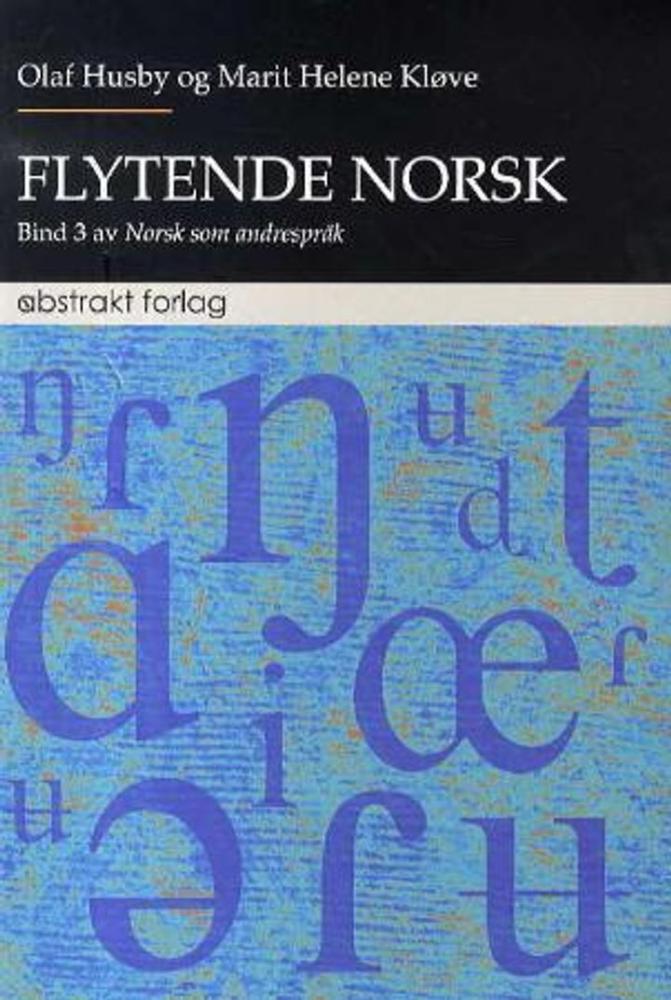 Flytende norsk : norsk som andrespråk : undervisningsopplegg i uttale