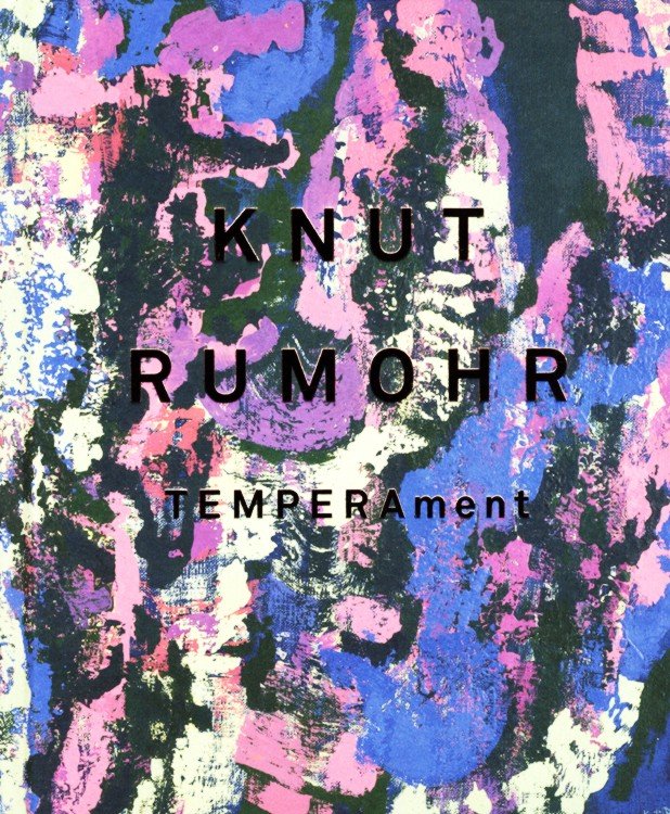 Knut Rumohr : temperament