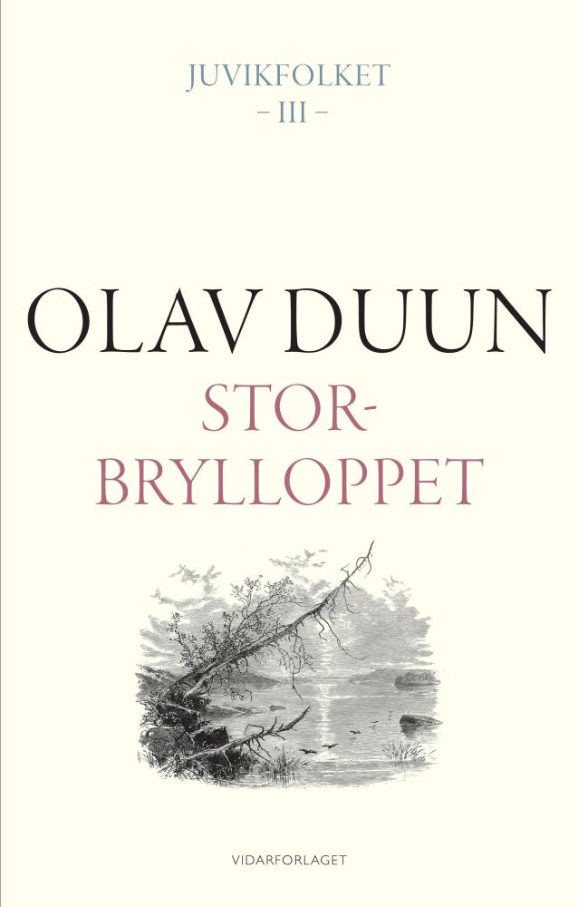 Juvikfolket : roman (Band III) : Storbrylloppet
