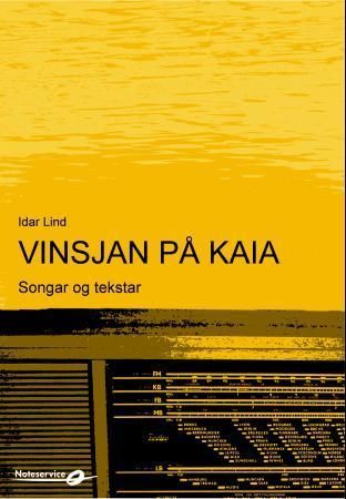 Vinsjan på kaia : songar og tekstar