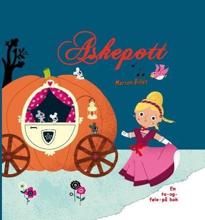 Askepott : en ta-og-føle-på-bok