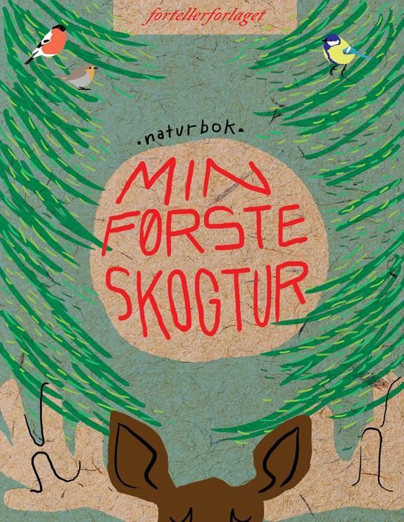 Min første skogtur : naturbok