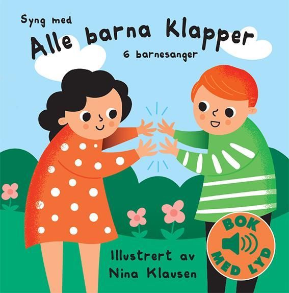 Syng med Alle barna klapper : 6 barnesanger