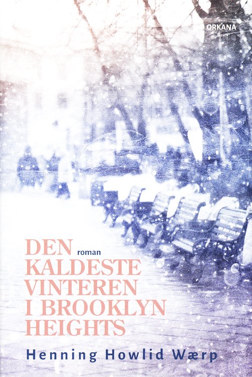 Den kaldeste vinteren i Brooklyn Heights : roman