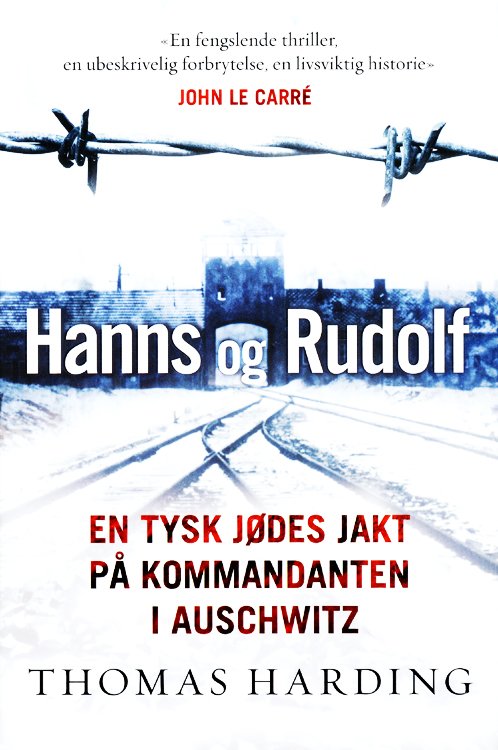 Hanns og Rudolf : en tysk jødes jakt på kommandanten i Auschwitz