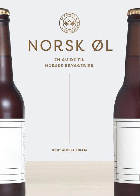 Norsk øl : en guide til norske bryggerier