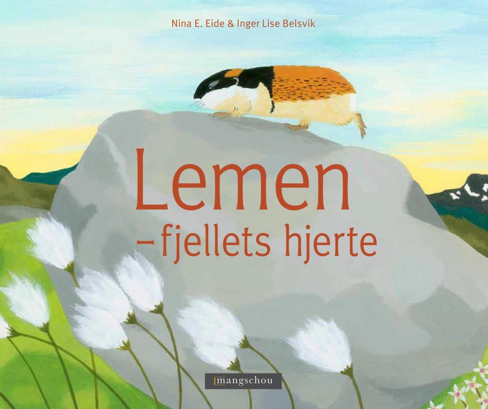 Lemen : fjellets hjerte