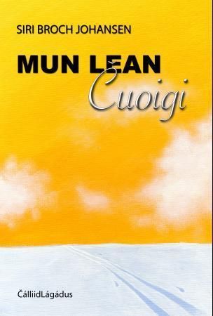 Mun lean čuoigi