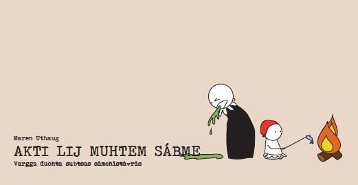 Aktii lij muhtem sábme : vargga duohta substas sámehiståvrås ; [julevsábmáj: Rachel Nergård]