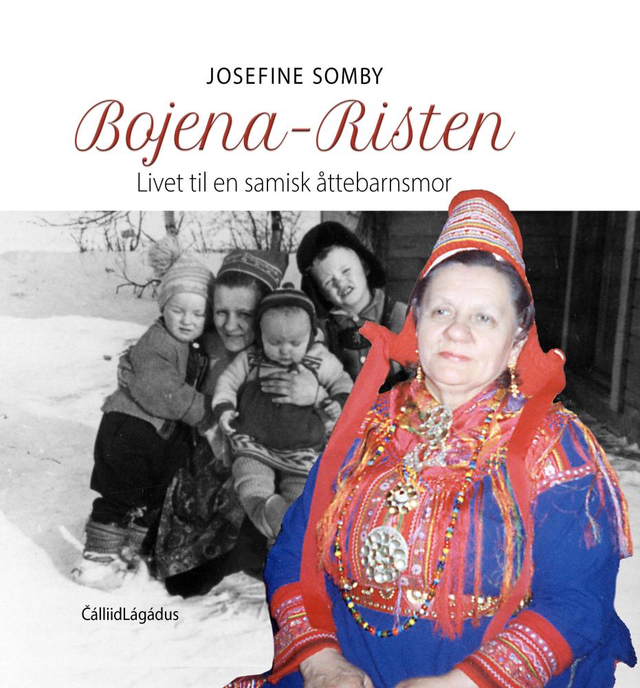 Bojena-Risten : livet til en samisk åttebarnsmor