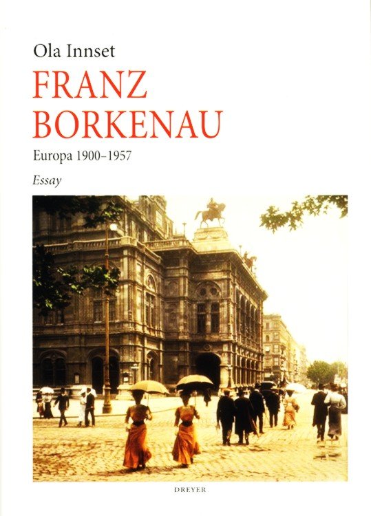 Franz Borkenau : Europa 1900-1957 : essay
