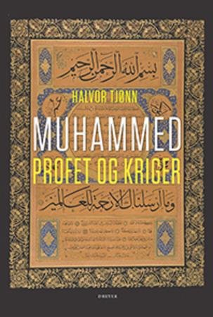 Muhammed : profet og kriger