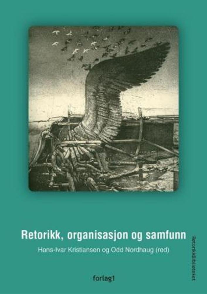 Retorikk, organisasjon og samfunn