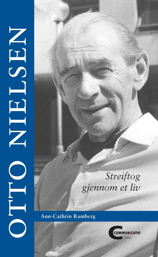 Otto Nielsen : streiftog gjennom et liv