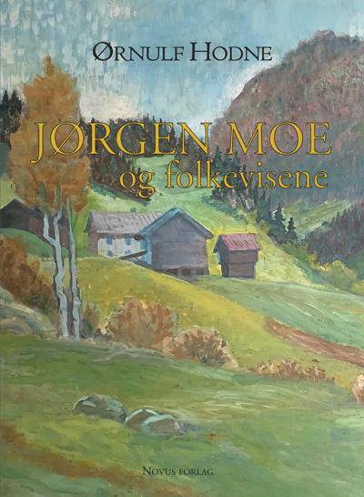 Jørgen Moe og folkevisene