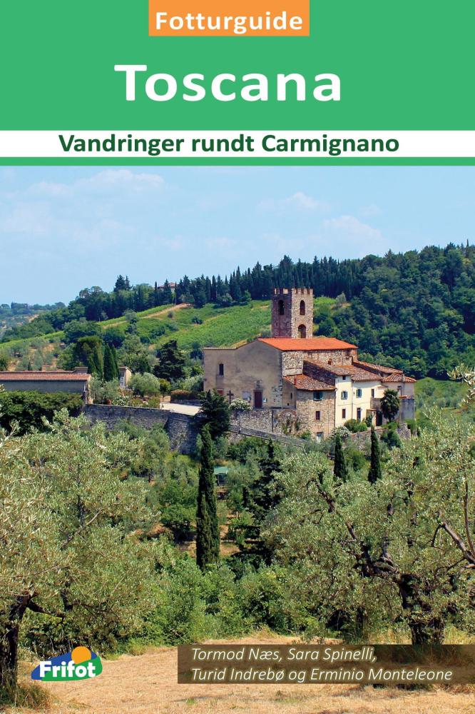 Toscana : vandringer rundt Carmignano