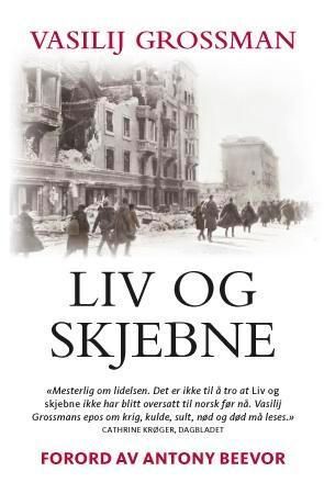 Liv og skjebne : roman